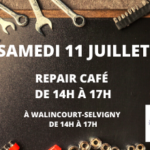 Samedi 11 juillet Repair Café Walincourt Selvigny